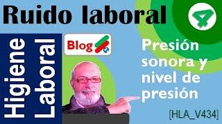 Presión sonora y Nivel de presión sonora (HLA_V434)