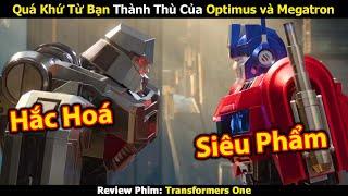 [Mới] Từ Robot công nhân cấp thấp trở thành Chiến Binh mạnh nhất vũ trụ - Review Transformers One