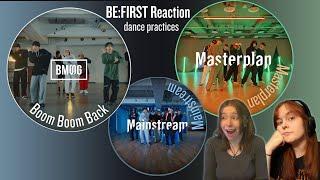 BE:FIRST REACTION!! | 'Boom Boom Back', 'Mainstream', & 'Masterplan' Dance Practices