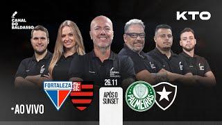 LOUCURA TOTAL! | BOTAFOGO X PALMEIRAS | FORTALEZA X FLAMENGO | BALDASSO SUNSET SHOW KTO