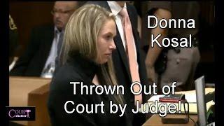 Donna Kosal Thrown Out of Court 02/23/17