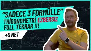 TEK VİDEODA TRİGONOMETRİYİ FULLE !!! EZBERDEN UZAK, FARKLI ANLATIM