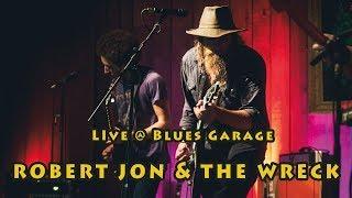 Robert Jon and the Wreck - Blues Garage - 31.05.2019