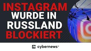 Instagram wurde in Russland blockiert | cybernews.com