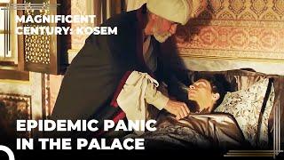 Sultan Ahmed Comes Down With Smallpox | Magnificent Century: Kosem