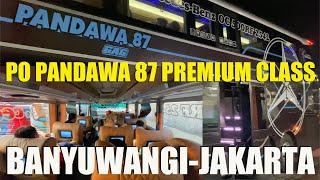 PO Pandawa 87 Double Decker, Bus AKAP Premium Termewah, Jember-Jakarta, Rp 470.000- 14,5 jam