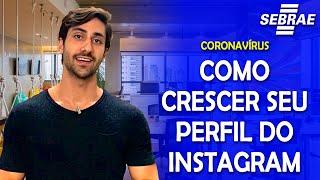 7 dicas EXCLUSIVAS para VENDER MUITO no INSTAGRAM - Aprenda com o Sebrae