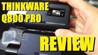 Thinkware Q800 Pro Review