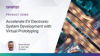 Accelerate EV Electronic System Development with Virtual Prototyping | Synopsys