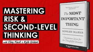 The Most Important Thing by Howard Marks w/ Clay Finck & Kyle Grieve (TIP665)