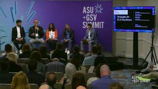 Strategies for K-12 Excellence | ASU+GSV 2023