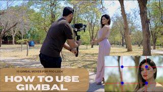 How To Use Gimbal For First Time | 10 Gimbal Moves For Pro Look