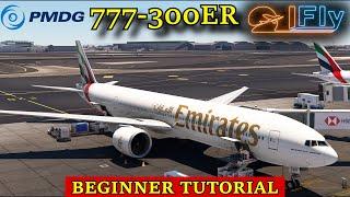 MSFS | PMDG 777-300ER | BEGINNER TUTORIAL | SCHNELLER EINSTIEG