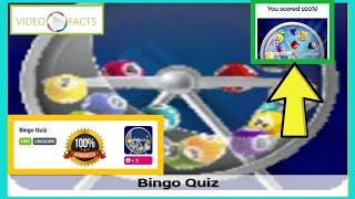 Bingo Quiz Answer 100 %score |VIDEOFACTS