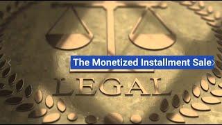 The Monetized Installment Sale: A Tax Deferral Strategy Explained