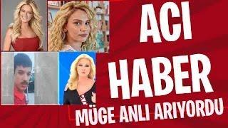 Müge Anlı'da ACI HABER GELDİ NE YAPACAĞINI ŞAŞIRDILAR GUNLERDİR ARANIYORDU