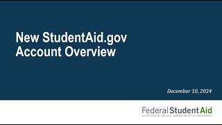 The StudentAid.gov Account Overview