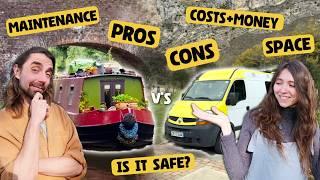 NARROWBOAT LIFE or VAN LIFE? | Pros, Cons, Costs, Space, Maintenance, Safety... Which is BETTER!?