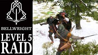 Level 5 Raid | Bellwright Gameplay |  EP 22