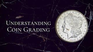 Understanding Coin Grading
