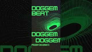 Doggem (prodbyincarnate)