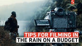 How to Film in the Rain – Low-Budget Filmmaking Tips