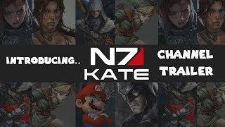 N7Kate's Gaming Channel Trailer