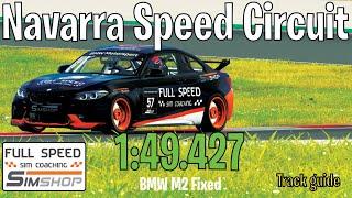 iRacing BMW M2 CS Navarra Speed Circuit Track Guide 1:49.427 - Rookie Fixed Setup