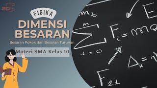 DIMENSI BESARAN POKOK DAN BESARAN TURUNAN – Materi Fisika Kelas 10