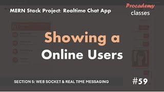 #59 Showing Online Users| Real Time Chat App  | MERN Stack Project