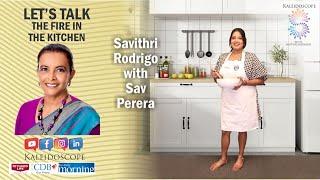 Kaleidoscope Let's Talk with MasterChef Australia Semi finalist Savindri Perera  25th July 2024