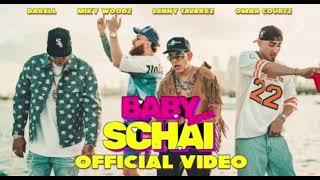 Baby Schai "Chubby" (Remix) Omar Courtz x Lenny Tavarez x Darell x Miky Woodz