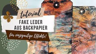 FALSCHES LEDER [fake/faux leather] aus Backpapier DIY - gestalte einzigartige Junk Journal Tags!