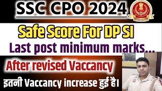 CPO VACANCY INCREASE! NEW SAFE SCORE FOR CISF !  CRPF कितने में मिलेगी 