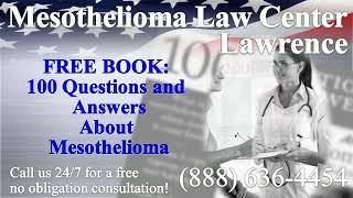 Lawrence, MA - Mesothelioma & Asbestos - Lawyer | Attorney | Lawsuit - (Lung Cancer, Asbestosis)