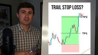 Forex Trading Strategy: How to Trail your Stop Loss Effectively? 