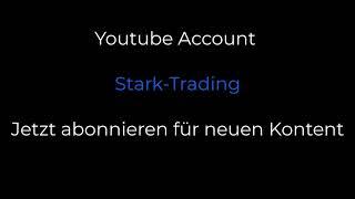 2410 Abonnenten bitte neuen Kanal "Stark-Trading" abonnieren Link in der Beschreibung!