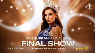 MISS SUPRANATIONAL 2022. FINAL SHOW