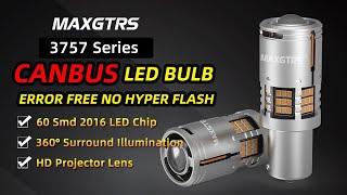 MAXGTRS 3757 Series CANBUS LED Bulb Bau15s LED 1156 P21W 1157 7443 Turn Signal Reversing Brake Lamp