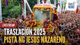 LIVESTREAM: Traslacion ng Poong Jesus Nazareno 2025 | GMA Integrated News - Part 2 - Replay