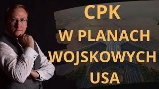 CPK w planach wojskowych USA | Odc. 770 - dr Leszek Sykulski