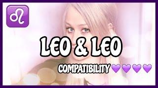 Leo & Leo // Compatibility