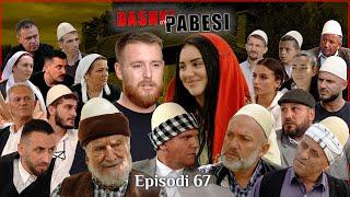DASHNI DHE PABESI - Episodi 67 ( Tregime të Vjetra)