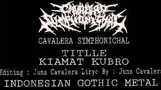 Cavalera Symphonichal - Kiamat Kubro (Official Video Bencana Alam)