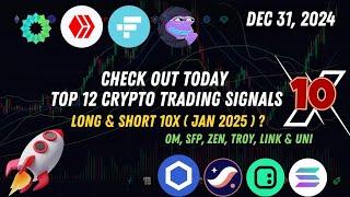 Today Top 12 Crypto Trading Signals 10x ? Sfp coin, Trb coin, Sol Coin, Powr coin  Dec 31, 2024