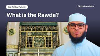 What is the Rawda?