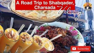 Road Trip to Shabqader, Charsada | Chappel Kabab | Food Vlogs with Rabbani | #foodsvlogwithrabbani