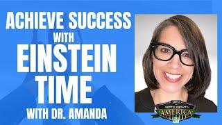 Using the Law of Attraction to Achieve Success with Dr Amanda Barrientez