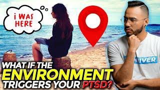 What if You Have PTSD with Certain Environments | CHRONIC FATIGUE SYNDROME