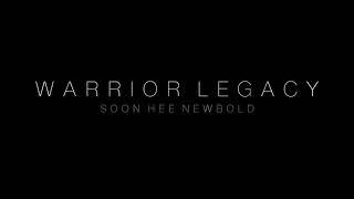 Warrior Legacy by Soon Hee Newbold